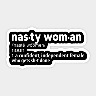 Nasty Woman Definition Sticker